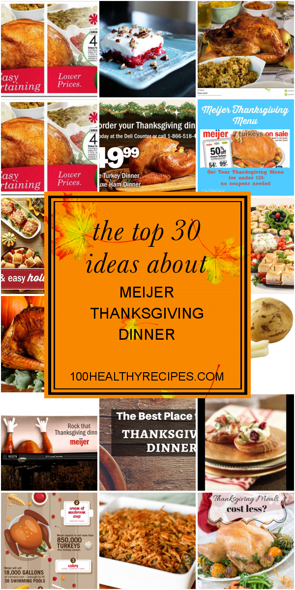 The top 30 Ideas About Meijer Thanksgiving Dinner Best Diet and